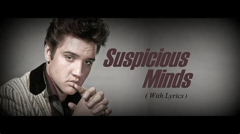 youtube suspicious minds